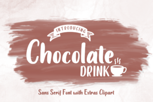 Chocolate Drink: A Sweet and Classy Sans Serif Font