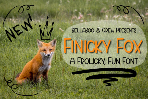 Finicky Fox: A Frolicky, Fun Font for Crafters